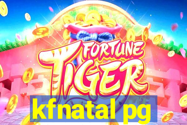 kfnatal pg